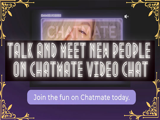 Talk And Meet New People On Chatmate Video Chat