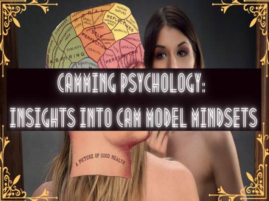 Camming Psychology: Insights into Cam Model Mindsets