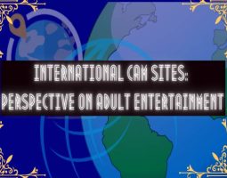 International Cam Sites: Perspective on Adult Entertainment